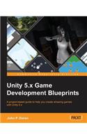 Unity 5.x Game Development Blueprints