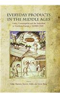 Everyday Products in the Middle Ages