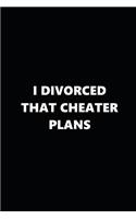 2019 Daily Plans Funny Theme Divorced Cheater Plans Black White 384 Pages: 2019 Planners Calendars Organizers Datebooks Appointment Books Agendas