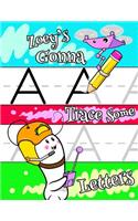 Zoey's Gonna Trace Some Letters