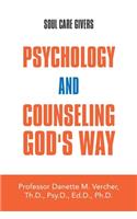 Psychology and Counseling God's Way