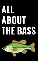 All about the Bass: Matte Softcover Notebook Log Book 120 Blank Pages Black White Minimalist Cover Design
