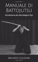 Manuale di Battojutsu: Introduzione allo stile Sekiguchi Ryu(Arti Samurai)