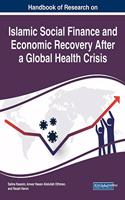 Handbook of Research on Islamic Social Finance and Economic Recovery After a Global Health Crisis