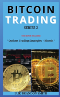 Bitcoin Trading Series 2
