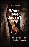 What love doesn't say