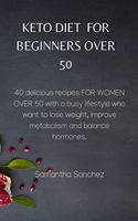 Keto Diet for Beginners Over 50