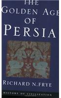 The Golden Age Of Persia