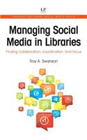 Managing Social Media in Libraries