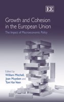 Growth and Cohesion in the European Union: The Impact of Macroeconomic Policy