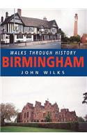 Walks Through History: Birmingham