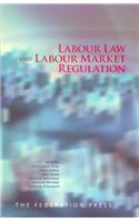 Labour Law and Labour Market Regulation