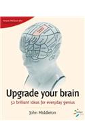 Upgrade Your Brain