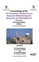 Ecrm 2015 - Proceedings of the 14th European Conference on Research Methodology for Business and Management Studies