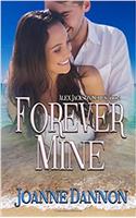 Forever Mine: Volume 4 (Alex Jackson series)