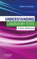 Understanding Laboratory Tests: A Quick Reference: A Quick Reference