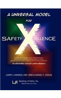 Universal Model for Safety X-Cellence