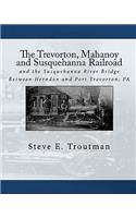 Trevorton, Mahanoy and Susquehanna Railroad