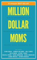 Million Dollar Moms