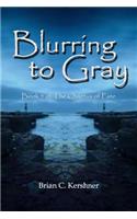 Blurring to Gray