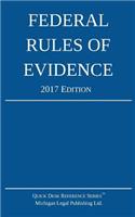 Federal Rules of Evidence; 2017 Edition: (English)