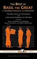 Best of Basil the Great on Reading Literature and Education