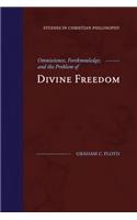 Omniscience, Foreknowledge, and the Problem of Divine Freedom
