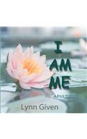I Am Me
