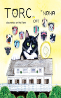 TORC the CAT discoveries on the Farm