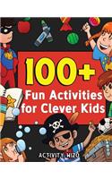 100+ Fun Activities for Clever Kids