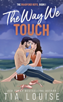 Way We Touch