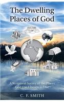 The Dwelling Places of God