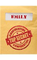 Emily Top Secret Confidential: Composition Notebook For Girls