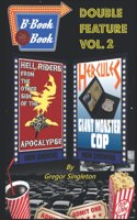 B-Book Double Feature: Vol. 2