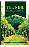 The Nine Elements of Worship