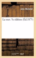 La Mer. 5e Édition