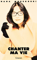 Chanter ma vie