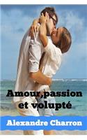 Amour, passion et volupté