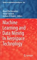 Machine Learning and Data Mining in Aerospace Technology