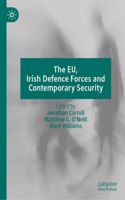 Eu, Irish Defence Forces and Contemporary Security