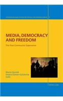 Media, Democracy and Freedom