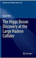 The Higgs Boson Discovery at the Large Hadron Collider