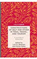 Constructions of Self and Other in Yoga, Travel, and Tourism