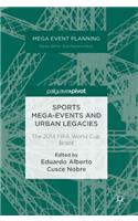 Sports Mega-Events and Urban Legacies