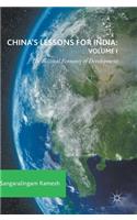 China's Lessons for India: Volume I
