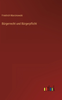 Bürgerrecht und Bürgerpflicht
