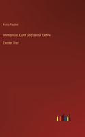 Immanuel Kant und seine Lehre: Zweiter Theil