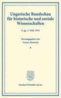 Ungarische Rundschau Fur Historische Und Soziale Wissenschaften