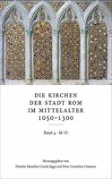 Die Kirchen Der Stadt ROM Im Mittelalter 1050-1300, M-O