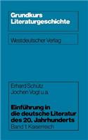Einführung in Die Deutsche Literatur Des 20. Jahrhunderts